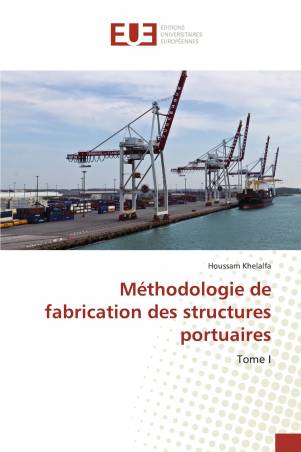 Méthodologie de fabrication des structures portuaires