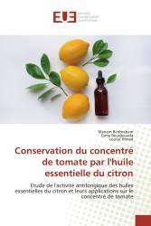 Conservation du concentré de tomate par l'huile essentielle du citron
