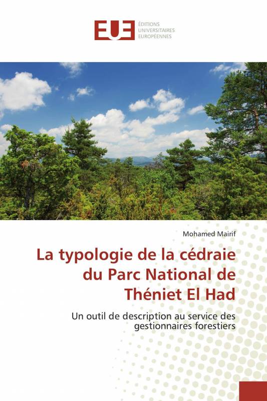 La typologie de la cédraie du Parc National de Théniet El Had