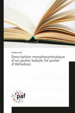 Description morphosyntaxique d’un parler kabyle (le parler d’Akfadou)