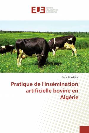 Pratique de l'insémination artificielle bovine en Algérie