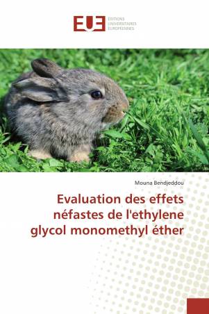 Evaluation des effets néfastes de l'ethylene glycol monomethyl éther