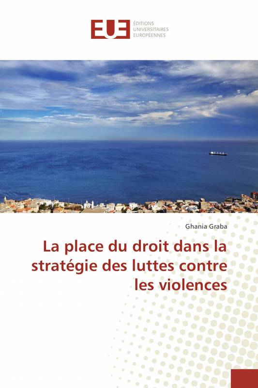 La place du droit dans la stratégie des luttes contre les violences