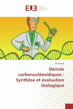 Dérivés carbonucléosidiques : Synthèse et évaluation biologique