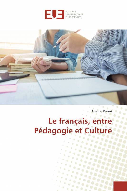 Le français, entre Pédagogie et Culture