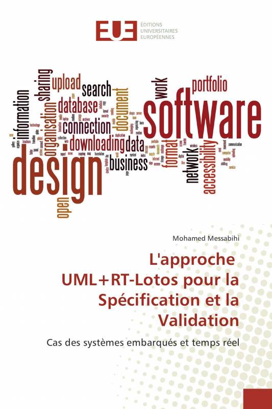 L'approche UML+RT-Lotos pour la Spécification et la Validation