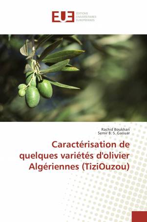 Caractérisation de quelques variétés d'olivier Algériennes (TiziOuzou)