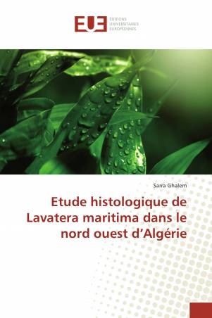 Etude histologique de Lavatera maritima dans le nord ouest d’Algérie