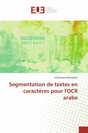 Segmentation de textes en caractères pour l'OCR arabe