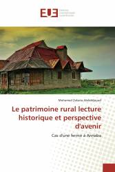 Le patrimoine rural lecture historique et perspective d'avenir