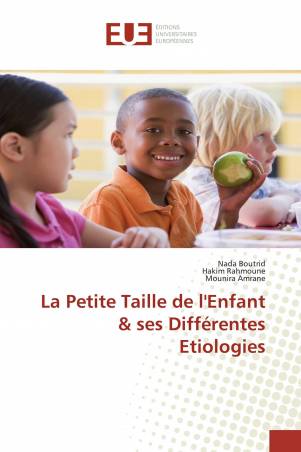 La Petite Taille de l'Enfant & ses Différentes Etiologies