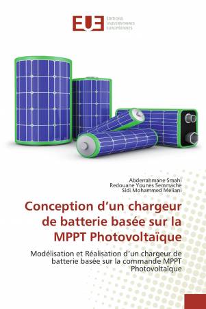 Conception d’un chargeur de batterie basée sur la MPPT Photovoltaïque