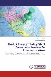 The US Foreign Policy Shift From Isolationism To Interventionism