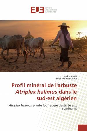 Profil minéral de l'arbuste Atriplex halimus dans le sud-est algérien