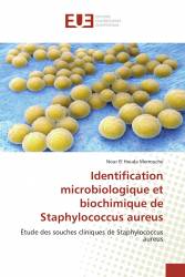 Identification microbiologique et biochimique de Staphylococcus aureus