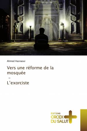 Vers une réforme de la mosquée - L’exorciste