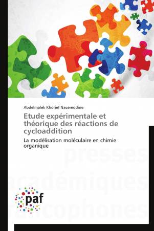 Etude expérimentale et théorique des réactions de cycloaddition