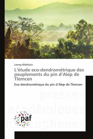L’étude eco-dendrométrique des peuplements du pin d’Alep de Tlemcen
