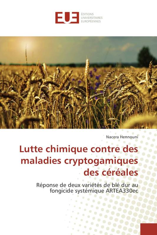 Lutte chimique contre des maladies cryptogamiques des céréales