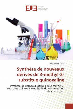 Synthèse de nouveaux dérivés de 3-methyl-2-substitue quinoxaline