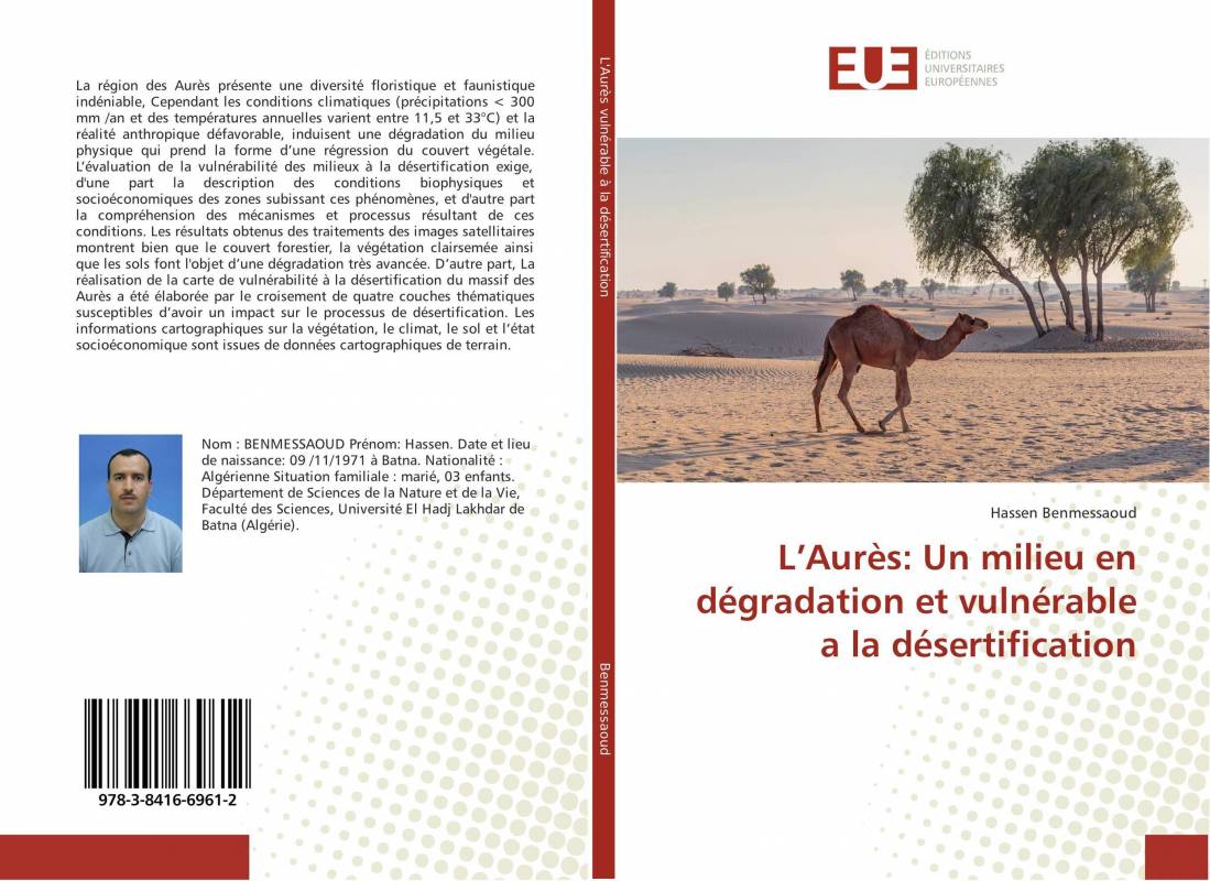 L’Aurès: Un milieu en dégradation et vulnérable a la désertification