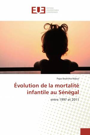 Évolution de la mortalité infantile au Sénégal