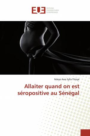 Allaiter quand on est séropositive au Sénégal