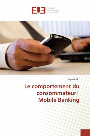 Le comportement du consommateur: Mobile Banking
