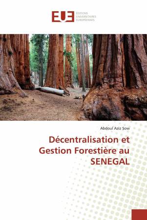 Décentralisation et Gestion Forestière au SENEGAL