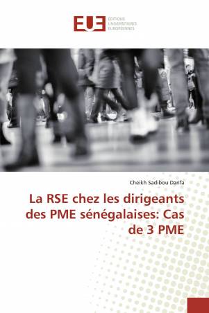 La RSE chez les dirigeants des PME sénégalaises: Cas de 3 PME