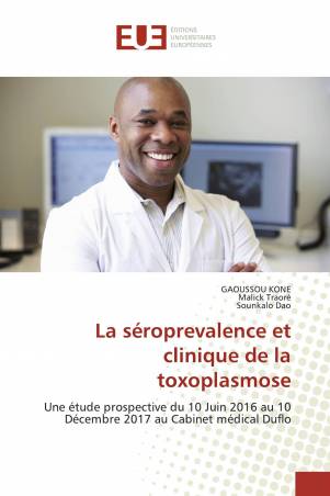 La séroprevalence et clinique de la toxoplasmose