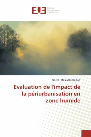 Evaluation de l'impact de la périurbanisation en zone humide