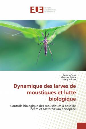 Dynamique des larves de moustiques et lutte biologique