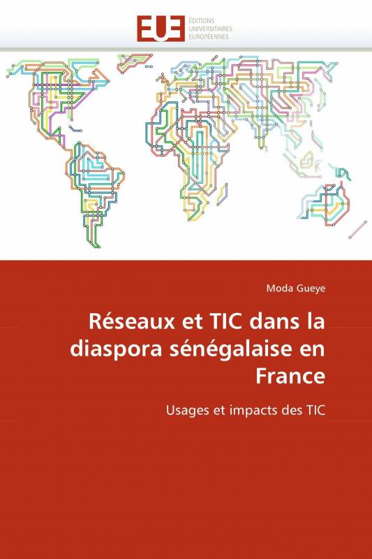 Réseaux et TIC dans la diaspora sénégalaise en France