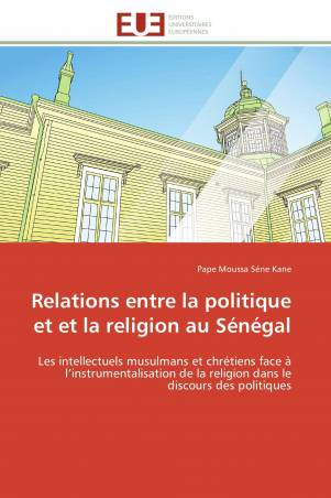 Relations entre la politique et et la religion au Sénégal