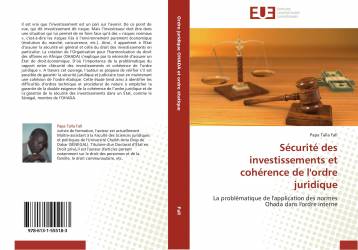 Sécurité des investissements et cohérence de l'ordre juridique