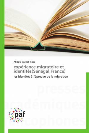 expérience migratoire et identités(Sénégal,France)