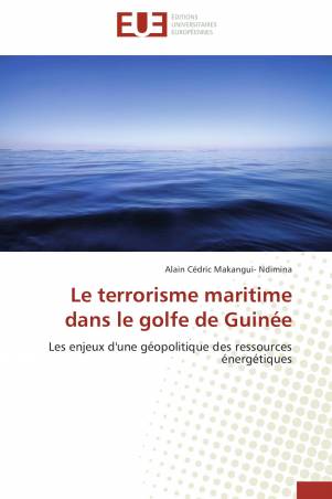 Le terrorisme maritime dans le golfe de Guinée