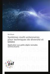 Systèmes multi-antennaires pour techniques de diversité et MIMO