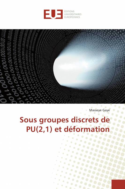 Sous groupes discrets de PU(2,1) et déformation