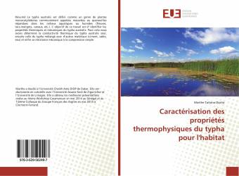 Caractérisation des propriétés thermophysiques du typha pour l'habitat