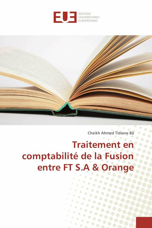 Traitement en comptabilité de la Fusion entre FT S.A & Orange