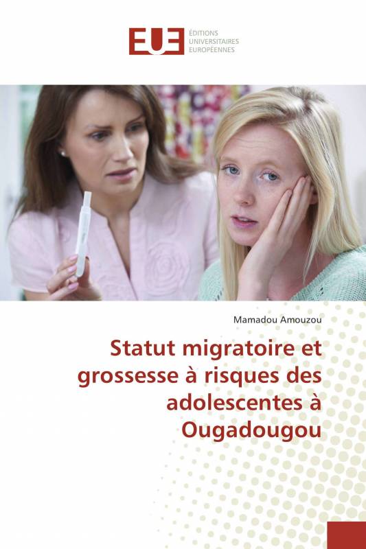 Statut migratoire et grossesse à risques des adolescentes à Ougadougou
