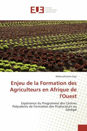 Enjeu de la Formation des Agriculteurs en Afrique de l&#039;Ouest