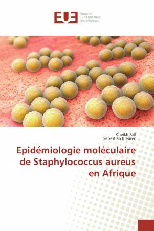 Epidémiologie moléculaire de Staphylococcus aureus en Afrique