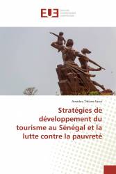 Stratégies de développement du tourisme au Sénégal et la lutte contre la pauvreté