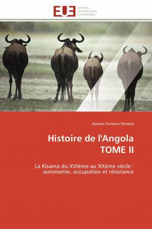 Histoire de l'Angola  TOME II