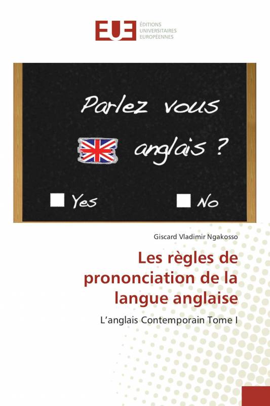 Les règles de prononciation de la langue anglaise