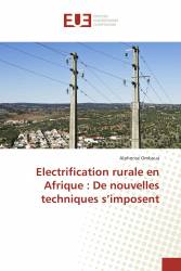 Electrification rurale en Afrique : De nouvelles techniques s’imposent