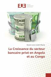 La Croissance du secteur bancaire privé en Angola et au Congo